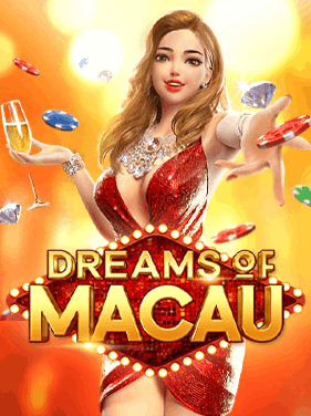 dreams of macau